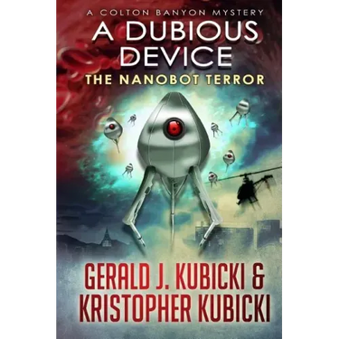 A Dubious Device: The Nanobot Terror