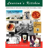 Laurina's Kitchen: Generations of Heirloom Dishes from the Ecobelli Family