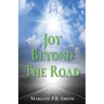 Joy Beyond the Road