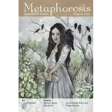 Metaphorosis August 2022