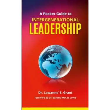 A Pocket Guide to Intergenerational Leadership