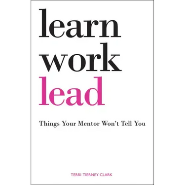 Learn, Work, Lead