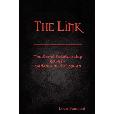 The Link: The Secret Relationship between Saddam and al Qaida