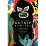 Gothic Remixed: Monster Mashups and Frankenfictions in 21st-Century Culture