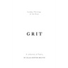 Grit: Poems by Silas Denver Melvin