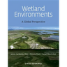 Wetland Environments - A Global Perspective