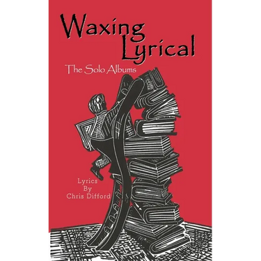 Waxing Lyrical: The Solo Albums