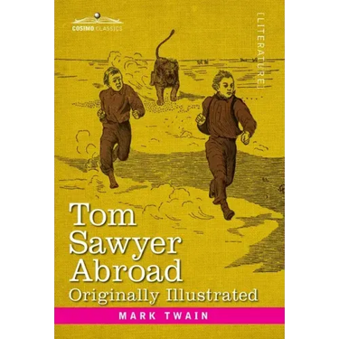 Tom Sawyer Abroad: By Huck Finn