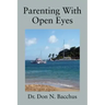 Parenting With Open Eyes