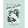 Confessions of an Amnesiac