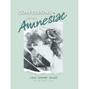 Confessions of an Amnesiac