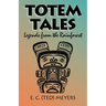 Totem Tales: Legends of the Rainforest