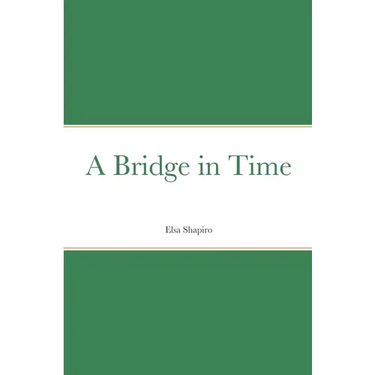 A Bridge in Time