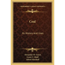 Coal: Its History And Uses