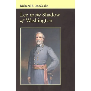 Lee in the Shadow of Washington