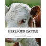 Hereford Cattle: As imported by C.S. Cross