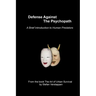 Defense Against the Psychopath: A Brief Introduction to Human Predators