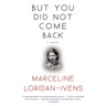 But You Did Not Come Back: A Memoir