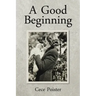 A Good Beginning