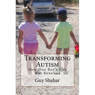 Transforming Autism: How One Boy's Life Was Renewed