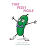 That Pesky Pickle