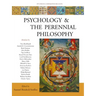Psychology & the Perennial Philosophy