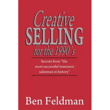 Creative Selling for the 1990's