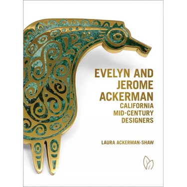 Evelyn and Jerome Ackerman: California Mid-Century Designers