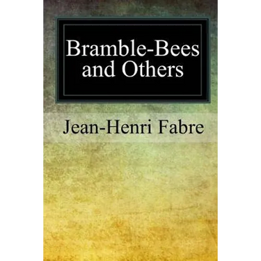 Bramble-Bees and Others