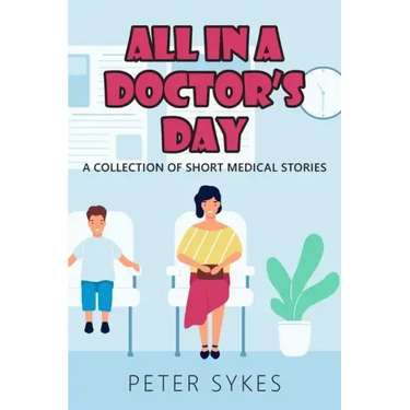 All in a Doctor's Day
