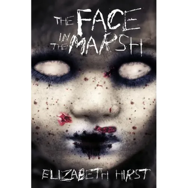 The Face in the Marsh