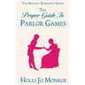 The Proper Guide to Parlor Games