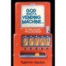 God is Not a Vending Machine