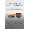 Mystery of the Eucharist: Typology's Triumph over Interpretive Allegorization