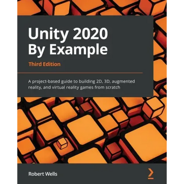 Unity 2020 By Example - Third Edition
