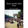 Patton and His Third Army