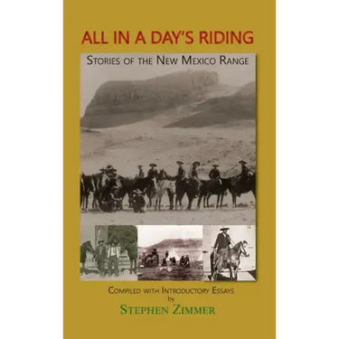 All in a Day's Riding: Stories of the New Mexico Range