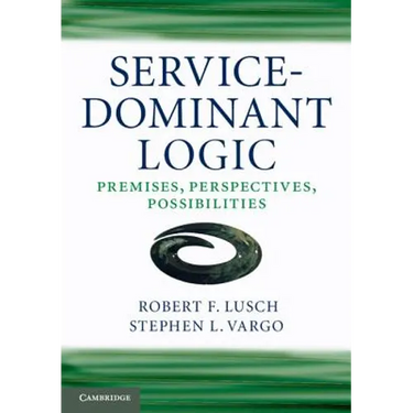 Service-Dominant Logic