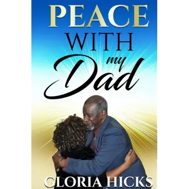 Peace With My Dad