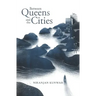 Between Queens and the Cities