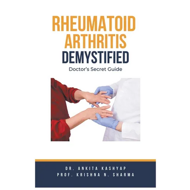 Rheumatoid Arthritis Demystified: Doctor's Secret Guide