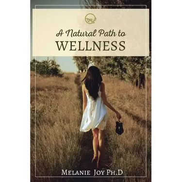 A Natural Path To Wellness