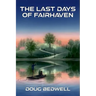 The Last Days of Fairhaven