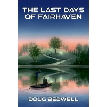The Last Days of Fairhaven
