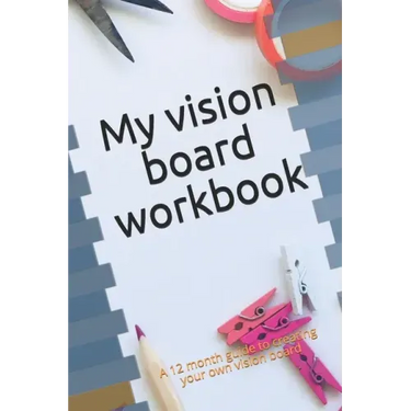 My Vision Board Workbook