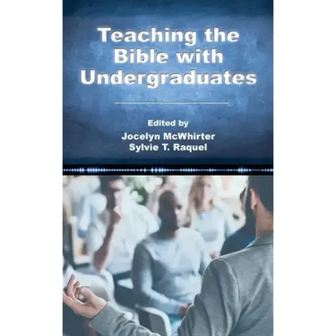 Teaching the Bible with Undergraduates