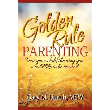 Golden Rule Parenting