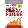 How To Build a Secured Financial Future