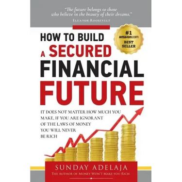 How To Build a Secured Financial Future