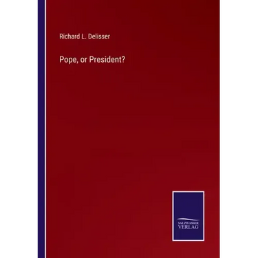 Pope, or President?